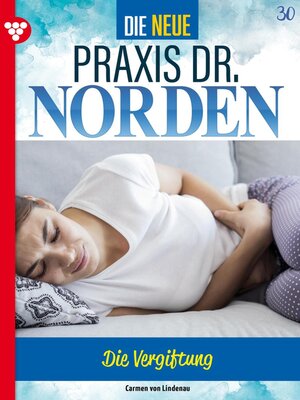 cover image of Die neue Praxis Dr. Norden 30 – Arztserie